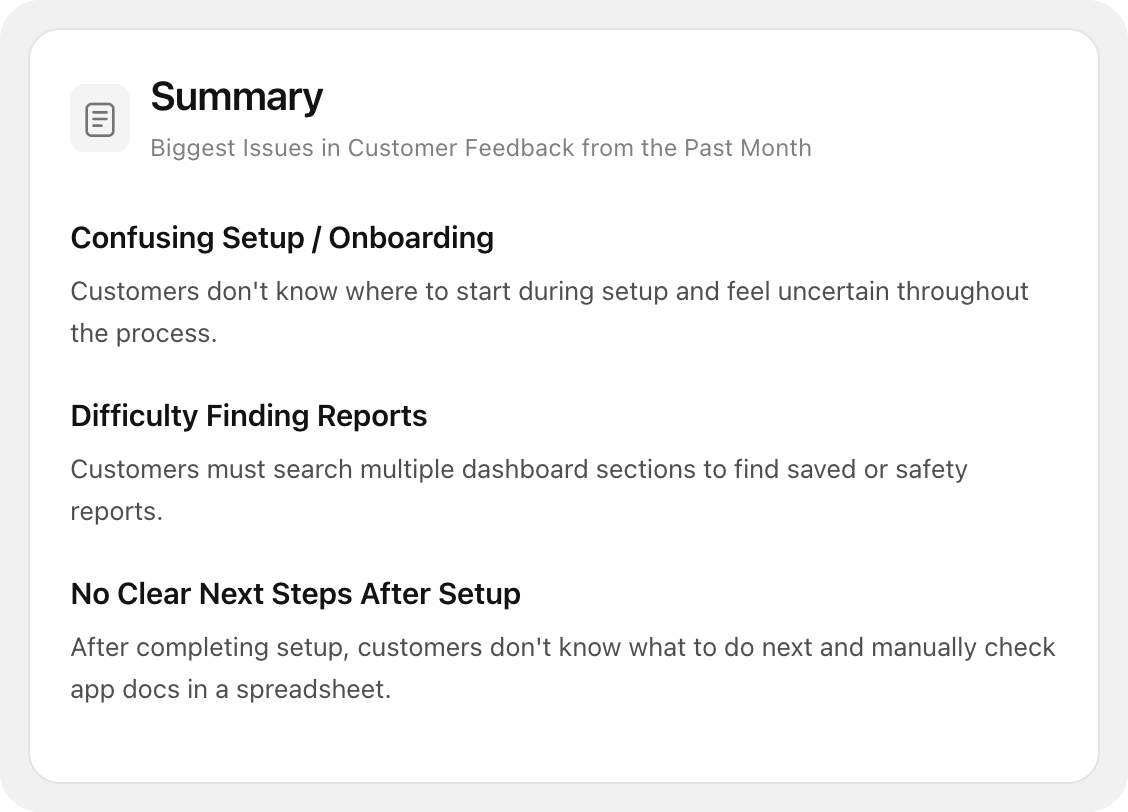 Customer feedback summary: confusing onboarding, difficulty finding reports, and unclear next steps after setup.