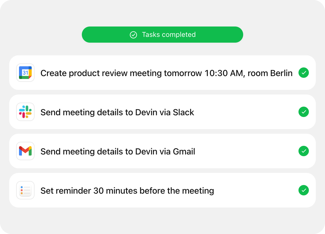 Four completed tasks: schedule the product review, send meeting details via Slack and Gmail, and set a reminder.